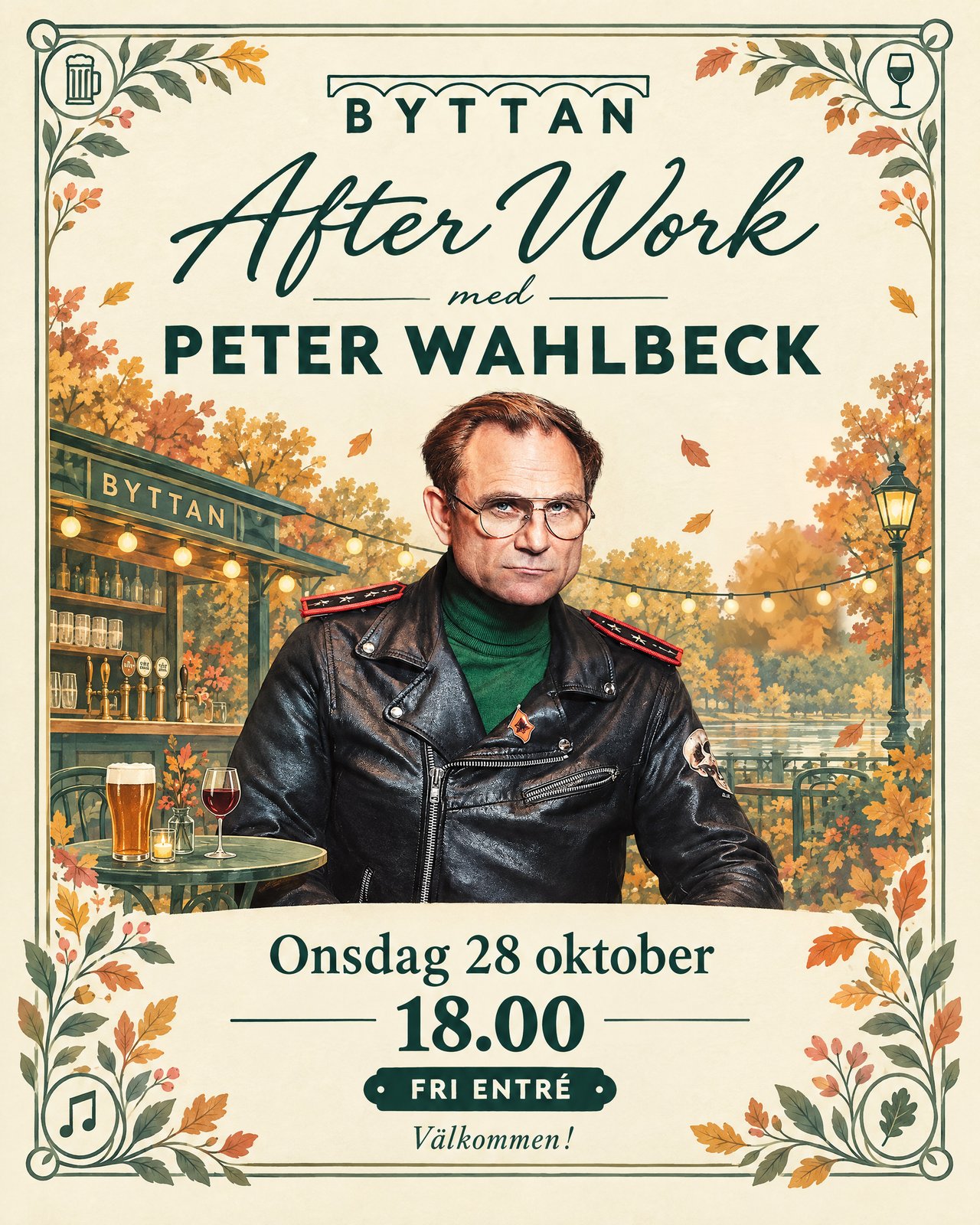 Affisch: After Work med Peter Wahlbeck på Byttan, onsdag 28 oktober kl. 18.00, fri entré